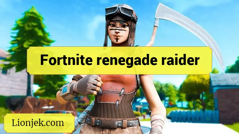 Fortnite renegade raider 2022