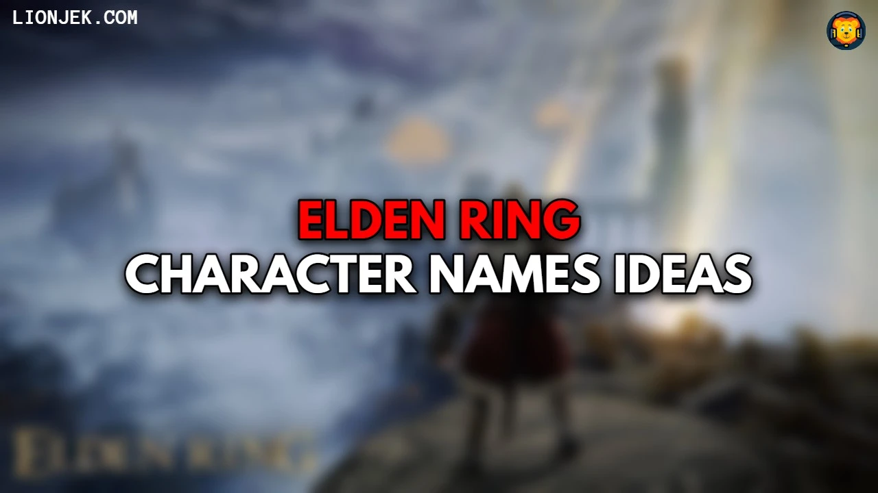 160+ Elden Ring Character Names Ideas