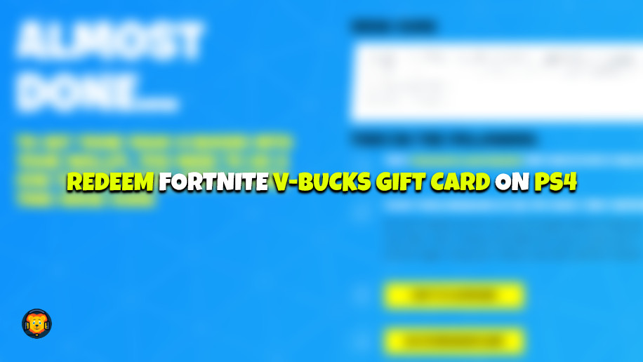 How To Redeem Fortnite V-Bucks Gift Card On PS4