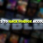How to Hack a Roblox Accounts (2025)