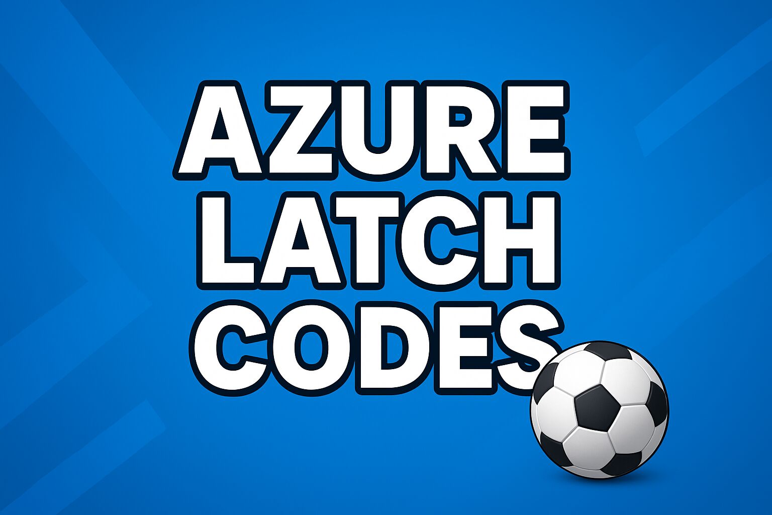 Azure Latch Codes
