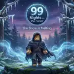 99 Nights in the Forest The Snow is Melting Update Guide